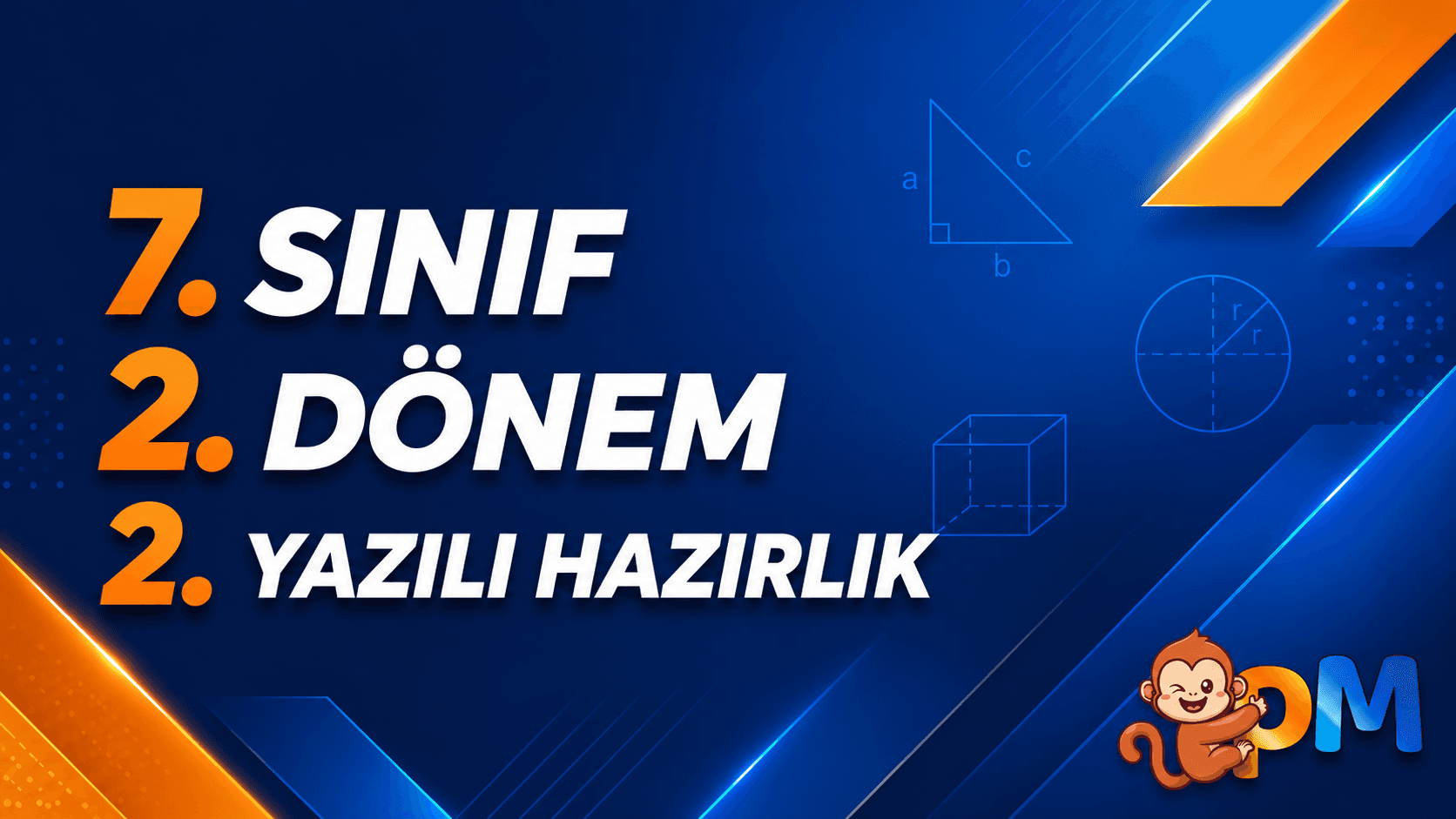 7. SINIF MATEMATİK 2. DÖNEM 2. YAZILI HAZIRLIK SORULARI