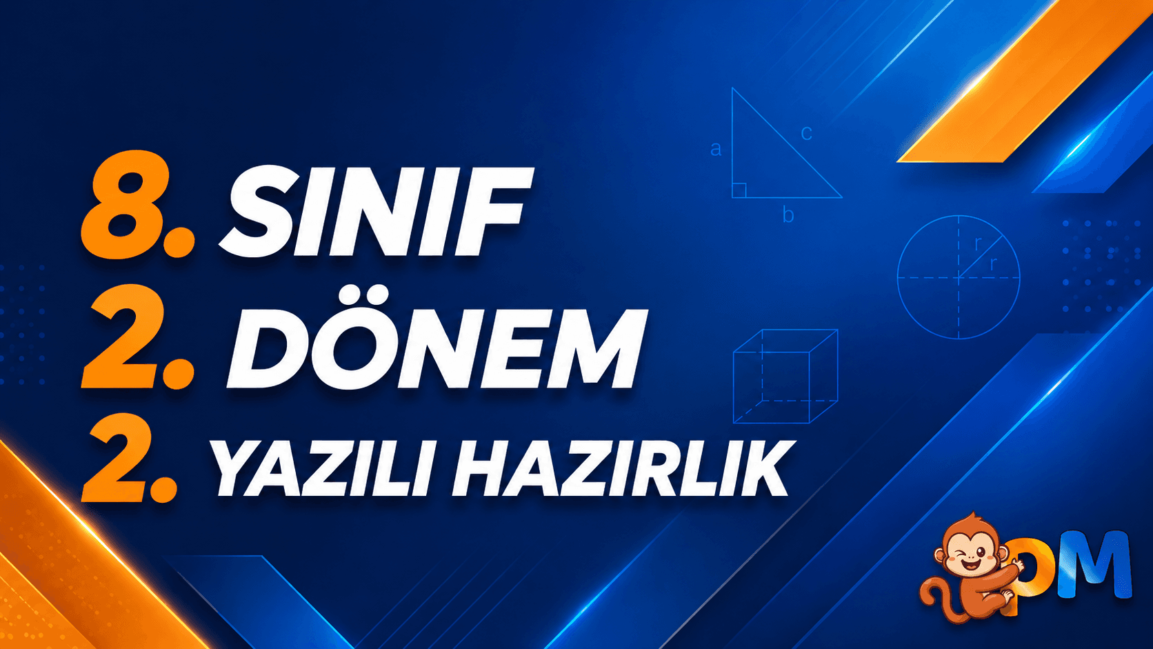 8. SINIF MATEMATİK 2. DÖNEM 2. YAZILI HAZIRLIK SORULARI
